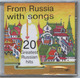20 GREATEST RUSSIAN HITS - "From Russia with songs"  CD
