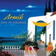 ARMIK - "Lost in Paradise" CD