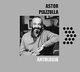 ASTOR PIAZZOLLA - "Antologia" 2CD