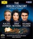 THE BERLIN CONCERT: NETREBKO, DOMINGO, VILLAZON - Live from The Waldbuhne BLU-RAY