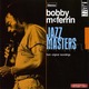 BOBBY McFERRIN - "Jazz Masters" CD