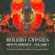 BOLERO GYPSIES - "New Flamenco vol.1" CD