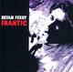 BRYAN FERRY - "Frantic" CD