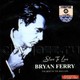 BRYAN FERRY - "Slave To Love. The Best Ballads&quot; CD