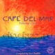 CAFE DEL MAR - "Volumen Cinco y Seis" 2CD
