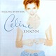 CELINE DION -"Falling Into You" CD