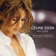 CELINE DION - "My Love. Essential Collection" CD