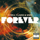 Corea, Clarke & White - "Forever" (2 CD)