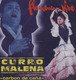 CURRO MALENA - "Carbon de cana" - CD