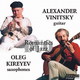 ВИНИЦКИЙ АЛЕКСАНДР, КИРЕЕВ ОЛЕГ - "Duo Romantics of Jazz" CD