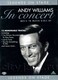ANDY WILLIAMS - "In Concert" DVD