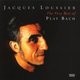 JACQUES LOUSSIER - "The Best Of Play BACH" CD