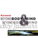 KARUNESH - "Beyond Body & Mind" CD