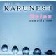 KARUNESH - "Relax Compilation - Best Of..." CD