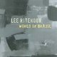 LEE RITENOUR - "World Of Brazil" CD