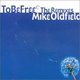 MIKE OLDFIELD - "To be free. The remixes" CD