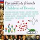 LUCIANO PAVAROTTI & FRIENDS: Together for the children of Bosnia CD