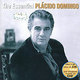 PLACIDO DOMINGO - "The Essential Placido Domingo" 2 CD