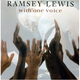 RAMSEY LEWIS - "With One Voice" CD