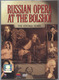 БОЛЬШОЙ - "Russian opera at the Bolshoi" - Vintage years DVD